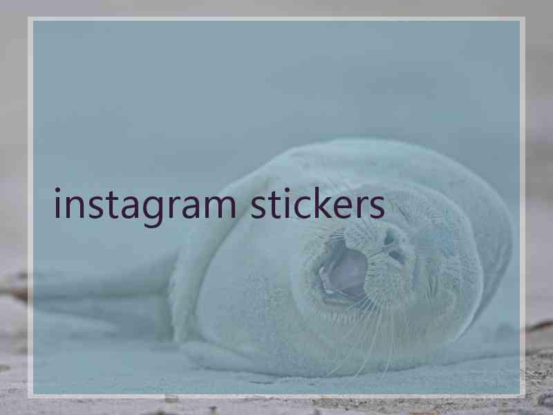 instagram stickers