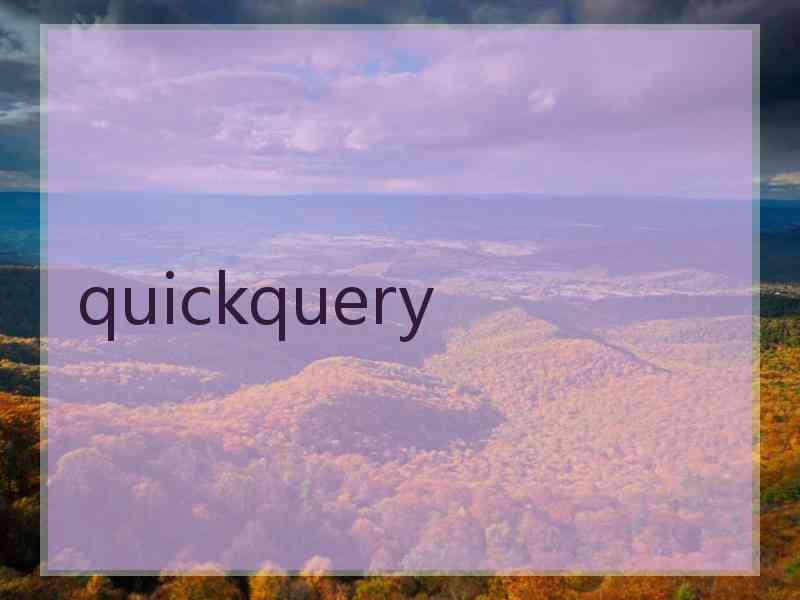 quickquery